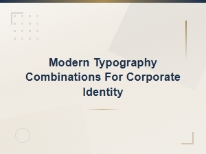 Modern Typography Combos for Corporate Identity