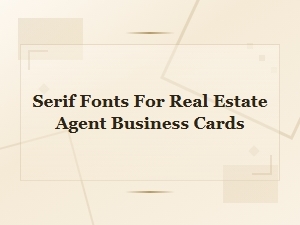 Elegant Serif Font Pairings for Real Estate Business Cards